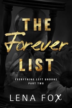The Forever List - Everything Left Undone, #2