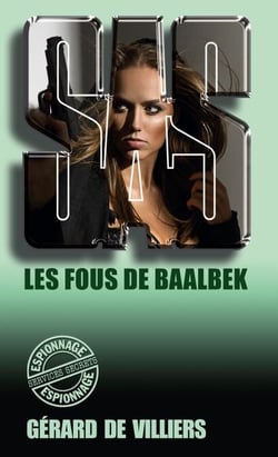 SAS 74 Les fous de Baalbek