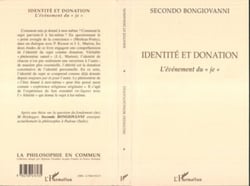 IDENTITE ET DONATION - L'événement du " je "