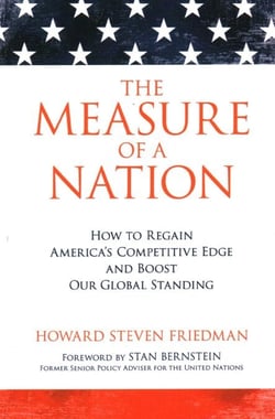 Measure of a Nation - How to Regain America's Competitive Edge and Boost Our Global Standing