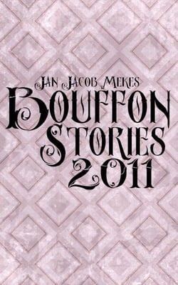 Bouffon Stories 2011 - Bouffon Stories, #1
