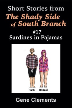 Sardines in Pajamas - The Shady Side of South Branch, #17