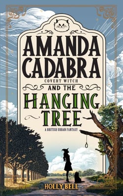 Amanda Cadabra and The Hanging Tree - The Amanda Cadabra Cozy Paranormal Mysteries, #7