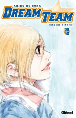 Dream Team - Tome 39-40