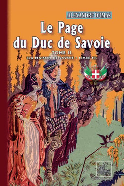 Le Page du Duc de Savoie (Tome 2) - La Maison de Savoie (livre 2)