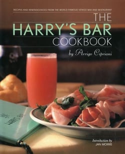 The Harry's Bar Cookbook - Recipes and Reminiscences from the World-Famous Venice Bar and Restaurant