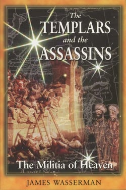 The Templars and the Assassins - The Militia of Heaven