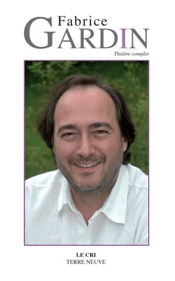 Théâtre complet - Recueil de pièces de théâtre