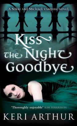 Kiss The Night Goodbye - Number 4 in series