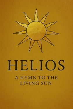 Helios A Hymn to the Living Sun - The Codex Cycle, #1