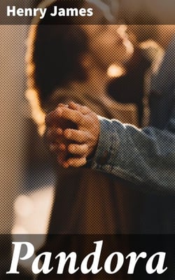 Pandora - Love, Betrayal, and Society in 19th Century Europe: A Psychological Exploration