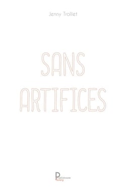 Sans artifices - Développement personnel