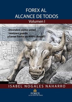 Forex al Alcance de Todos Forex para Principiantes - FOREX AL ALCANCE DE TODOS, #1