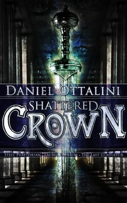 Shattered Crown - The Steam Empire Chronicles Omnibi, #2