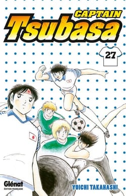 Captain Tsubasa - Tome 27 - Un nouvel homme fort