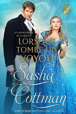 Lorsque tombe un voyou - Les Aventuriers de la Route, #3