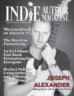 Indie Author Magazine Featuring Joseph Alexander - Indie Author Magazine, #7