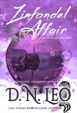 Zinfandel Affair - Magic in the Vineyards - Vines Feathers and Potions, #3
