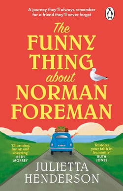 The Funny Thing about Norman Foreman - The heart-warming and uplifting Richard &amp; Judy book club pick