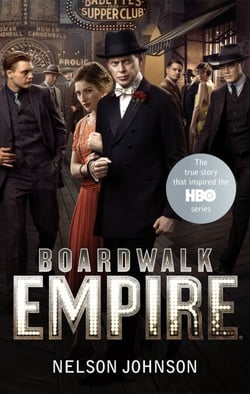 Boardwalk Empire - The Birth, High Times and the Corruption of Atlantic City