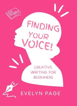 Finding Your Voice: Creative Writing for Beginners