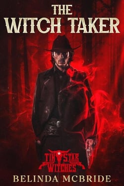 The Witch Taker - Tin Star Witches