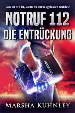 Notruf 112 – Die Entrückung: Was zu tun ist, wenn du zurückgelassen wurdest
