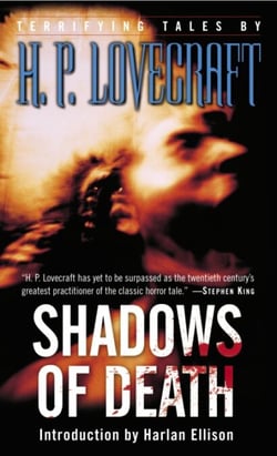 Shadows of Death - Terrifying Tales by H. P. Lovecraft