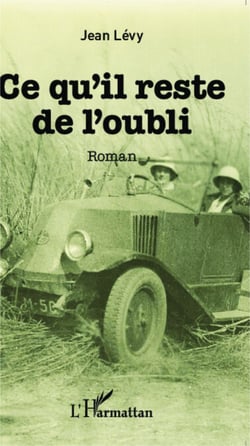 Ce qu'il reste de l'oubli - Roman