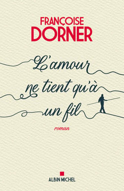 L'Amour ne tient qu’à un fil