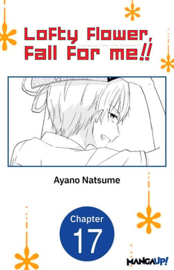 Lofty Flower, fall for me!! #017