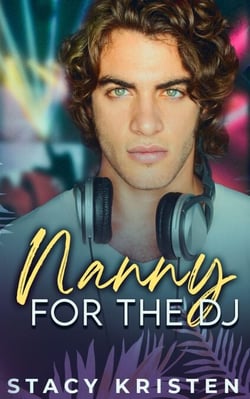 Nanny for the DJ