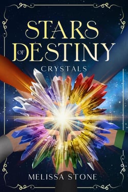 Stars of Destiny: Crystal - Stars of Destiny, #4