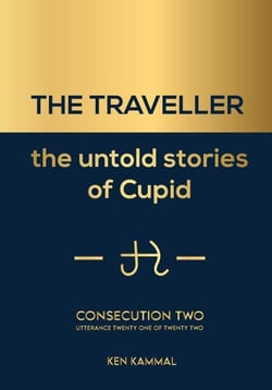 The Traveller the Untold Stories of Cupid Consecution Two - THE TRAVELLER The Untold Stories of Cupid, #2