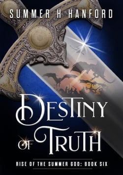 Destiny of Truth - Rise of the Summer God, #6