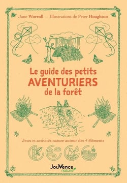 Le guide des petits aventuriers de la forêt
