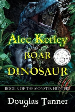 Alec Kerley and the Roar of the Dinosaur - Alec Kerley and the Monster Hunters, #3