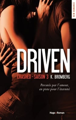 Driven - Tome 03 - Crashed