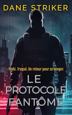 Le Protocole Fantôme - French Gid Kane Thrillers, #1