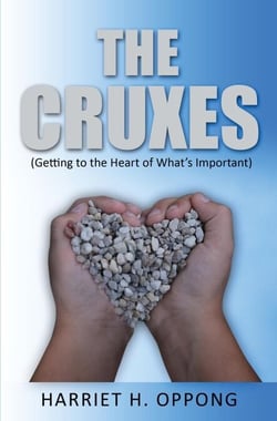 The Cruxes - Getting to the Heart of What’s Important