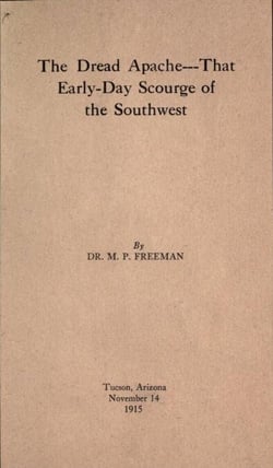 The Dread Apache:That Early Day Scourge of the Southwest