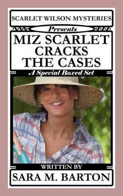 Scarlet Wilson Mysteries Presents Miz Scarlet Cracks the Cases - A Scarlet Wilson Mystery