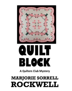 Quilt Block - Quilters Club Mysteries, #13