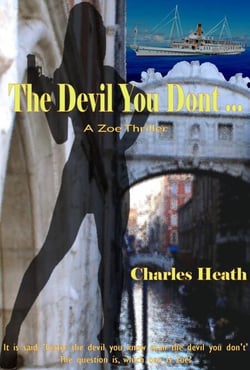 The Devil You Don't - A Zoe Thriller, #1