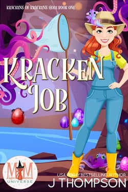 Kracken Job: Magic and Mayhem Universe - The Kracken's of Krackens Hole, #1