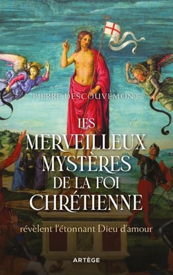 Les merveilleux mystères de la foi chrétienne - révèlent l'étonnant Dieu d'amour