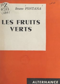 Les fruits verts