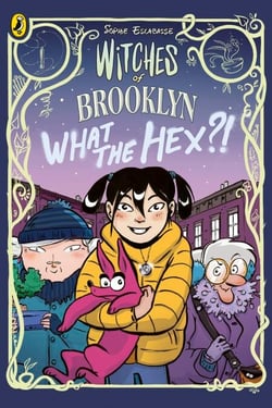 Witches of Brooklyn: What the Hex?! - A graphic novel