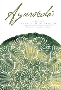 Ayurveda - A Holistic Approach to Health