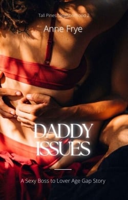 Daddy Issues - Tall Pines Neighborhood, #2
